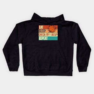 Eat Sleep Check My Lineup Repeat Basketball Kids Hoodie